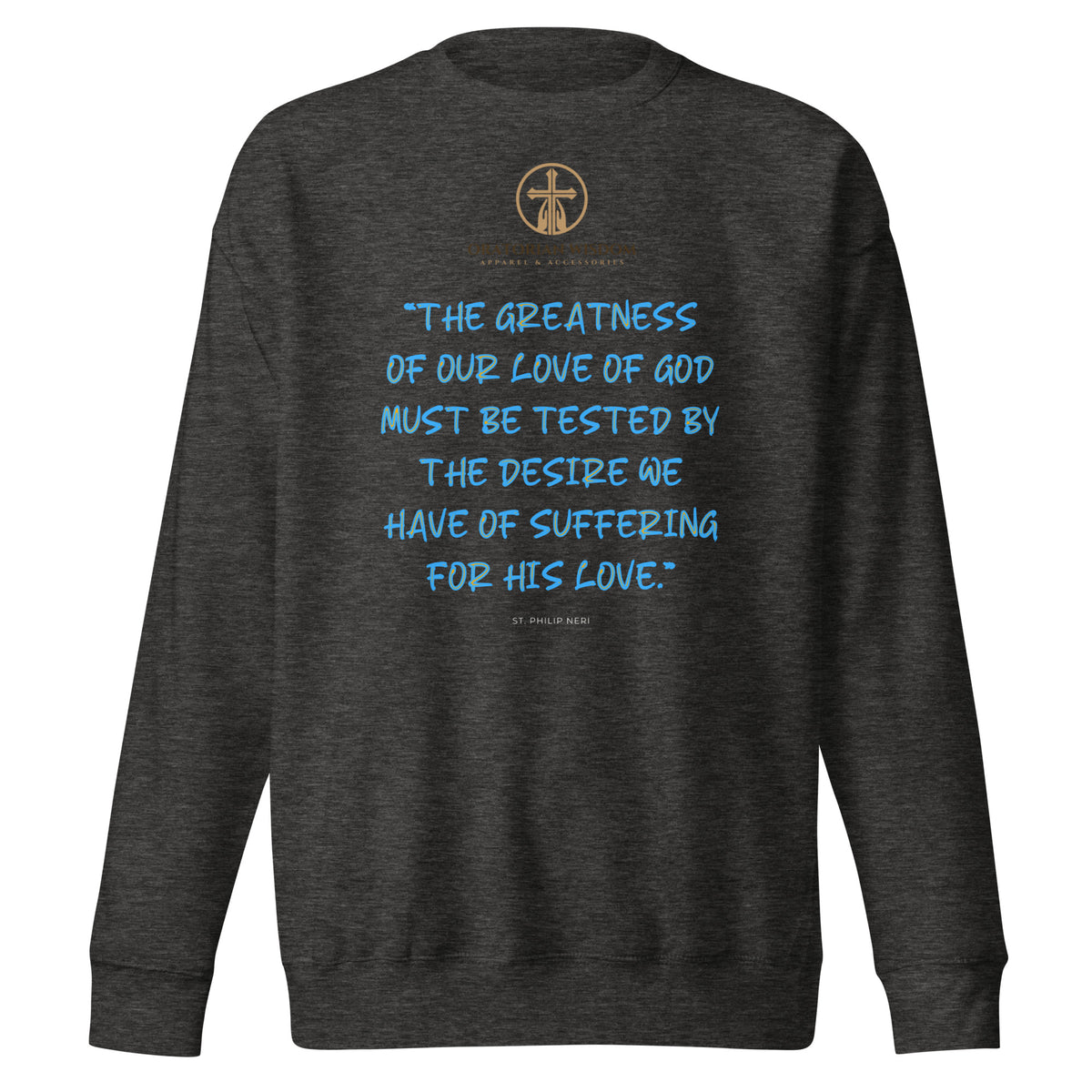 Unisex Printed Sweatshirt | Printed Sweatshirt | Oratorian Wisdom