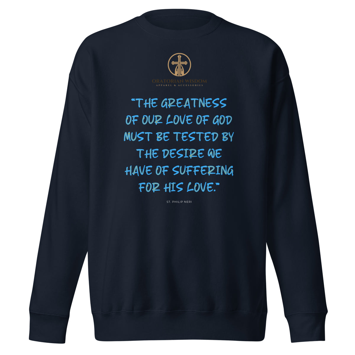 Unisex Printed Sweatshirt | Printed Sweatshirt | Oratorian Wisdom