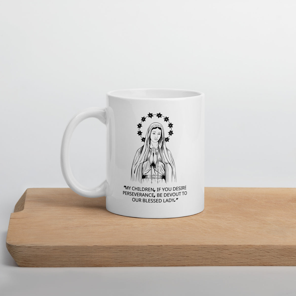 Blessed Lady Mug | White Glossy Mug | Oratorian Wisdom